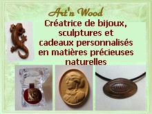 Art`n Wood, créatrice de bijoux artisanaux, sculptures et cadeaux d`art en matières précieuses naturelles. Sculptrice sur bois, os, corne, bronze, ..., créations sur-mesure et personnalisées